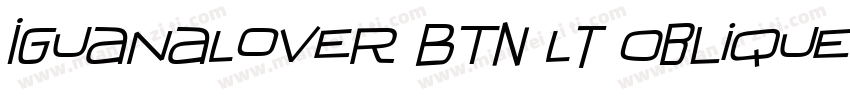IguanaLover BTN Lt Oblique字体转换